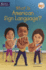 What Is American Sign Language?