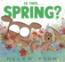 Is This...Spring? (Helen Yoon's is This...? )