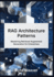 RAG Architecture Patterns: Mastering Retrieval-Augmented Generation for Enterprises: Step-by-Step Guide to Building Legal, Healthcare, and Financial AI Systems with Open-Source Tools