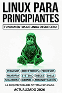 Linux Para Principiantes: Fundamentos de Linux desde cero