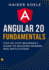 Angular 20 Fundamentals: Step-by-Step Beginner's Guide to Building Modern Web Applications