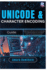 Unicode & Character Encoding Guide: Make your software work worldwide by understanding text encoding (UTF-8, UTF-16, and beyond)