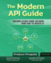 The Modern API Guide: Building Future-Proof Software from Code to Agentic AI