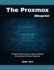The Proxmox Blueprint: A Project-Based Guide to High-Availability Virtualization & Cluster Migration