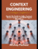 Context Engineering: Hands-On Guide to LLMs, Context-Aware Systems, and Multi-Agent Workflows