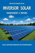 Inversor Solar: Manuten��o & Repara��o