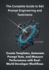 The Complete Guide to SAI Prompt Engineering and Toolchains: Create Templates, Automate Prompt Tests, and Measure Performance with Real-World Developer Workflows