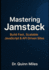Mastering Jamstack: Build Fast, Scalable JavaScript & API Driven Sites