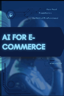 AI for E-Commerce: Your Road from Novice to Skilled Professional