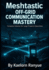 Meshtastic Off-Grid Communication Mastery: Complete Solution for Large-Property Operations
