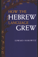 How the Hebrew Language Grew