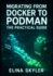 Migrating From Docker to Podman