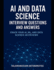 AI and Data Science Interview Questions and Answers: Crack Your AI, ML, and Data Science Interviews