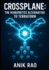 Crossplane: The Kubernetes Alternative to Terraform: Manage Multi-Cloud Infrastructure with Declarative Kubernetes Resources. Gitops Workflows, Platform Engineering, and Production Operations