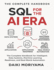 SQL for the AI Era: The Complete Handbook for Intelligent Data Systems, Machine Learning Readiness, and Real-World Automation