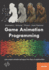 Game Animation Programming