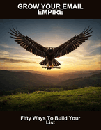 Grow Your Email Empire
