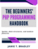 The Beginners' PHP Programming Handbook: Syntax, Data Structures, and Modern Features