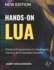 Hands-On Lua: Practical Programming for Developers, Gamers, and Embedded Systems