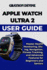 Apple Watch Ultra 2 User Guide