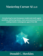 Mastering Cursor Ai 2.0