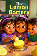 The Lemon Battery: A classic Science Experiment