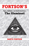 Fortson's Signs, Symbols, and Secret Societies: The Illuminati