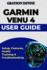 Garmin Venu 4 User Guide: Setup, Features, Health Tracking & Troubleshooting