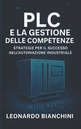PLC e la gestione delle competenze: Guida completa per la programmazione PLC e la progettazione HMI nell'industria 4.0