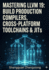 Mastering LLVM 19: Build Production Compilers, Cross-Platform Toolchains & Jits: Clang, LLVM Ir, Ssa, Code Gen, Optimization & Custom Backends