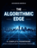 The Algorithmic Edge: a Complete Framework for Consistent Trading Profits