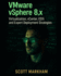 VMware vSphere 8.x, Virtualization, vCenter, ESXi, and Expert Deployment Strategies