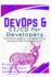 DevOps & CI/CD for Developers: Automate, Deploy, and Scale Using Docker, Kubernetes & Jenkins