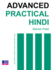 Advanced Practical Hindi: Mastering Complex Hindi Communication