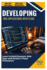 Developing Web Applications with Flask: Learn to Build Dynamic Web Apps with Python's Flask Framework
