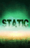Static
