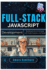 Full-Stack JavaScript Development: Building End-to-End Apps with Node, Express, and React