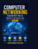 Computer Networking Essentials Vol-1: Principles Protocols and Practical Implementations (Computer Basic)