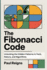 The Fibonacci Code: Unlocking the Hidden Patterns in Tech, Nature, and Algorithms