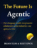 The Future Is Agentic: Turn language models into proactive collaborators across industries-one agent at a time