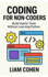 Coding for Non-Coders: Build Useful Tools Without Learning Python