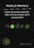 Node.Js Mastery: Build Scalable Server-Side Applications with JavaScript