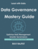 Data Governance Mastery Guide
