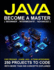 Java Programming for Beginners: a Complete Readymade Solution-for Your Java Learning Course at One Place-Step-By-Step