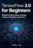 Tensorflow 2.0 for Beginners