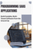 Programming SaaS Applications: Build Scalable, Multi-Tenant Software from the Ground Up
