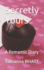 Secretly Yours: A Romantic Diary