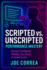 Scripted vs. Unscripted Performance Mastery: Perform Confidently Whether You Script or Speak Freely