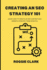 Creating An SEO Strategy 101: Learn How to Create An Effective SEO Content, Website and Link-Building Strategy From Scratch