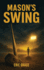 Mason's Swing